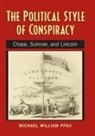 Michael Pfau, Michael William Pfau - Political Style of Conspiracy