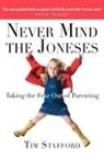 Tim Stafford - Never Mind the Joneses