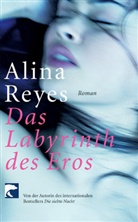 Alina Reyes - Das Labyrinth des Eros