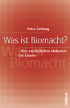 Petra Gehring - Was ist Biomacht?