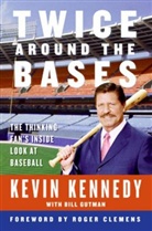 Bill Gutman, Kevin Kennedy, Kevin/ Gutman Kennedy - Twice Around the Bases