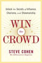 Steve Cohen - Win the Crowd