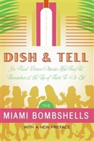 Tammi Leader Fuller, Bombshells Miami, Miami Bombshells, Miami-Bombshells, Sara Rosenberg, Lydia Sacasa... - Dish and Tell
