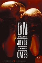 Joyce C. Oates, Joyce Carol Oates, John Ranard - On Boxing