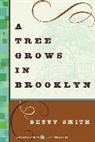 Anna Quindlen, Betty Smith - A Tree Grows in Brooklyn