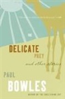 Paul Bowles, Bowles Paul - The Delicate Prey
