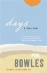Paul Bowles, Bowles Paul - Days