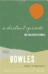 Paul Bowles - A Distant Episode