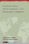 Theo S. (EDT)/ Garcia-Penalosa Eicher, Theo S. Garcia-Penalosa Eicher, Theo S. Eicher, Theo S. (University of Washington) Eicher, Clemens Fuest, Cecilia Garcia-Penalosa... - Institutions, Development, and Economic Growth