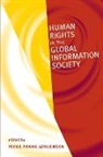 Rikke Frank Jorgensen, Rikke Frank (EDT)/ World Summit on the I Jrgensen, William J. Drake, Ernest J. Wilson III, Rikke Frank Ja Rgensen, Rikke Frank Jorgensen... - Human Rights in the Global Information Society