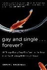 Steve Bereznai, Steven Bereznai - Gay And Single...Forever?