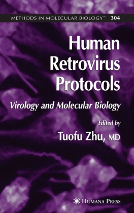 Tuofu Zhu, Tuof Zhu, Tuofu Zhu - Human Retrovirus Protocols - Virology and Molecular Biology