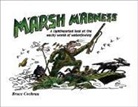 Bruce Cochran - Marsh Madness: A Lighthearted Look at the Wacky World of Waterfowling