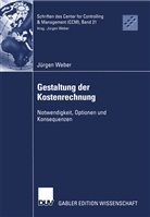 Jürgen Weber - Gestaltung der Kostenrechnung