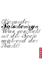 Alexander Solschenizyn, Fedor B. Übersetzt von Poljakov, Fedor B. Übersetzt von Poljakov - Was geschieht mit der Seele während der Nacht