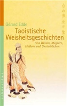 Edde, Gerard Edde, Gérard Edde - Taoistische Weisheitsgeschichten