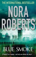 Nora Roberts - Blue Smoke