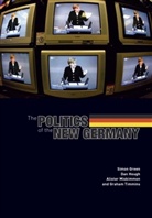 Simon Green, Alister Miskimmon, Et Al Timmins, Graham Timmins, Graham Miskimmon Timmins - Politics of the New Germany