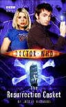 Justin Richards - Doctor Who: The Resurrection Casket
