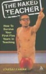 Louisa Leaman - The Naked Teacher