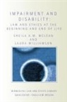 Professor Sheila A. M. Williamson Mclean, Sheila McLean, Sheila (University of Glasgow Mclean, Sheila A. M. McLean, Sheila A. M. Williamson Mclean, Sheila A.m. Williamson Mclean... - Impairment and Disability