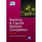 Gerald Montagu, Colin Paul - Banking and Capital Markets Companion 2005-06