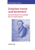Sonja Gesse-Harm - Zwischen Ironie und Sentiment