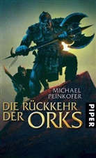 Michael Peinkofer - Die Rückkehr der Orks
