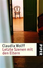 Claudia Wolff - Letzte Szenen mit den Eltern