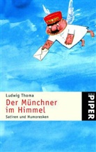 Ludwig Thoma - Der Münchner im Himmel