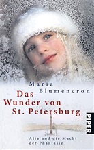 Maria Blumencron - Das Wunder von St. Petersburg