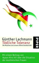 Günter Lachmann, Günther Lachmann - Tödliche Toleranz