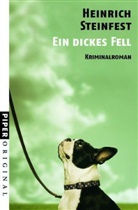 Heinrich Steinfest - Ein dickes Fell