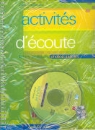 Activités d'ecoute - Volume 1: Activités d'écoute