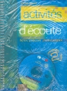 Activités d'ecoute - Volume 2: Activités d'ecoute