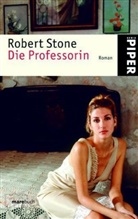 Robert Stone - Die Professorin