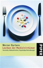 Werner Bartens - Lexikon der Medizinirrtümer
