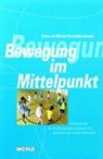 Michael Geissbühler-Strupler, Sabina Geissbühler-Strupler - Bewegung im Mittelpunkt - Bd. 1: Bewegung im Mittelpunkt - Mappe 1