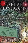 Peter Robbins, Larry Warren - Left at East Gate a First-Hand Account of the Rendlesham Forest UFO Incident, Its Cover-Up, and Investigation