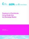 L. Aldridge, L. Gillogly Aldridge, T Gillogly, T. Gillogly, J Oppenheimer, J. Oppenheimer - Treatment of Perchlorate Using Single-Use Ion-Exchange Resins