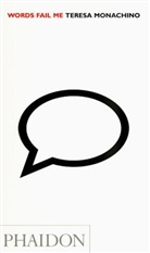 Teresa Monachino, Monachino T - Words Fail Me