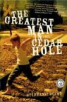 Stephanie Doyon - The Greatest Man in Cedar Hole