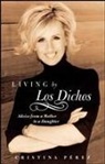 Cristina Perez, Cristina Pérez - Living by Los Dichos