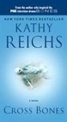 Kathy Reichs - Cross Bones