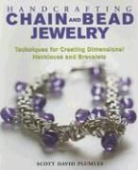 Scott David Plumlee, Scott David/ McDade Plumlee - Handcrafting Chain And Bead Jewelry