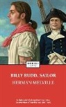 Herman Melville - Billy Budd, Sailor