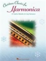 Hal Leonard Corp - Christmas Classics for Harmonica