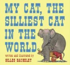 Gilles Bachelet, Gilles Bachelet - My Cat, the Silliest Cat in the World