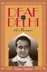 Madan Vasishta - Deaf in Delhi