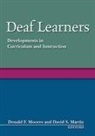 Donald F. Moores, Donald F. (EDT)/ Martin Moores, David S Martin, David S. Martin, Donald F Moores, Donald F. Moores - Deaf Learners